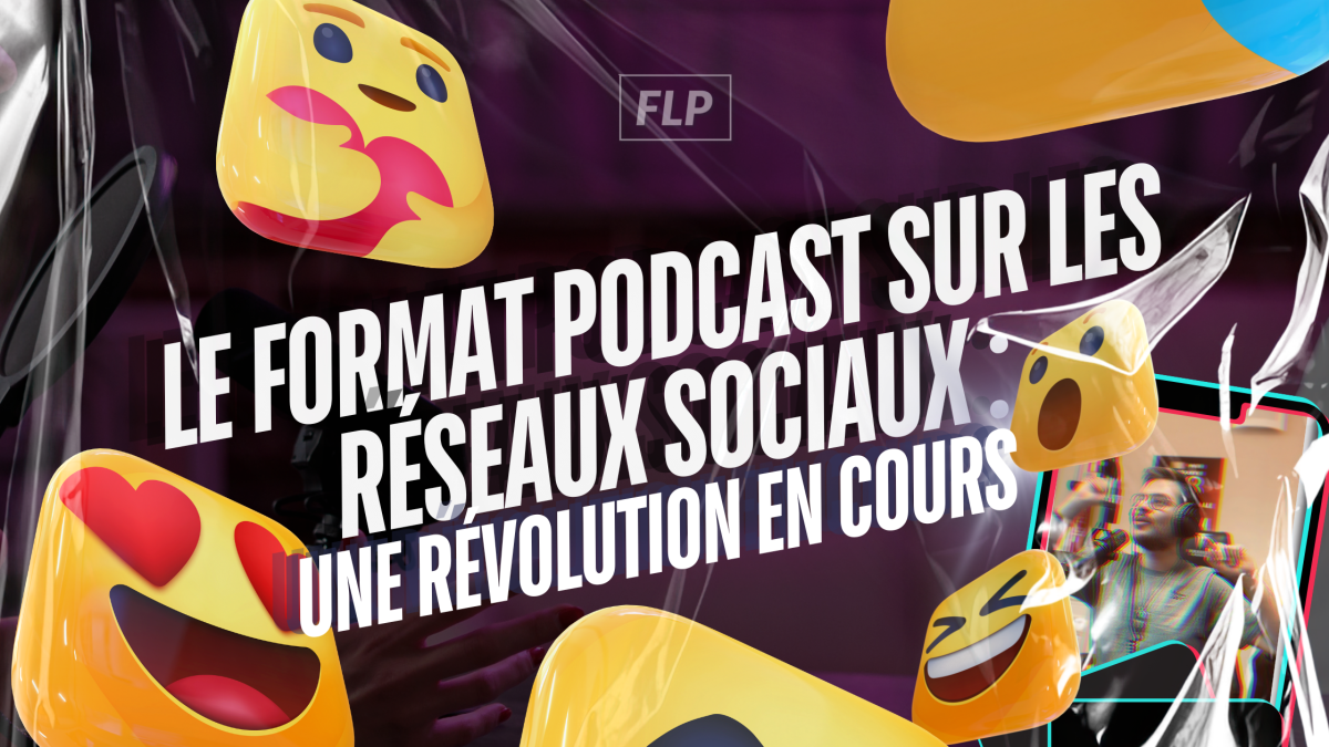 Le Format Podcast sur les Réseaux Sociaux : Une Révolution en Cours