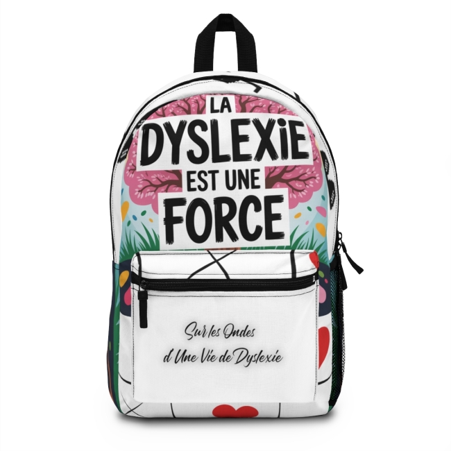 Sac à Dos &quot;La Dyslexie est une Force&quot; 